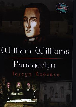 A picture of 'Cyfres Cip ar Gymru / Wonder Wales: William Williams Pantycelyn' 
                              by Iestyn Roberts